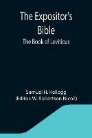 The Expositor's Bible: The Book of Leviticus