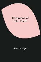 Extraction of the Teeth - Frank Colyer - cover