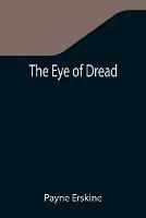 The Eye of Dread - Payne Erskine - cover