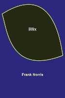 Libro in inglese Blix  - Frank Norris