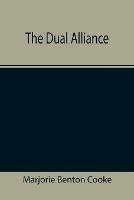 The Dual Alliance