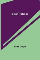 Boer Politics - Yves Guyot - cover