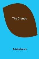 Libro in inglese The Clouds  - Aristophanes