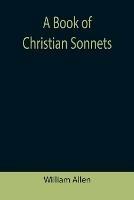 A Book of Christian Sonnets