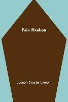 Fair Harbor - Joseph Crosby Lincoln - cover
