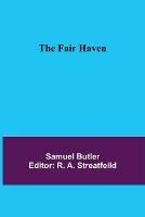 The Fair Haven - Samuel Butler - cover