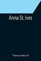 Anna St. Ives - Thomas Holcroft - cover
