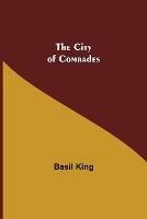 The City of Comrades - Basil King - cover