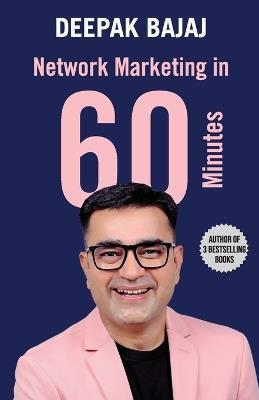 Network Marketing in 60 Minutes - Deepak Bajaj - cover