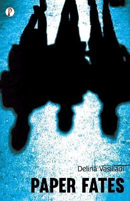 Paper Fates - Delina Vasiliadi - cover