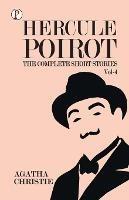 The Complete Short Stories with Hercule Poirot - Vol 4 - Agatha Christie - cover