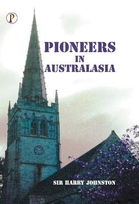 Pioneers in Australasia - Harry Johnston - cover