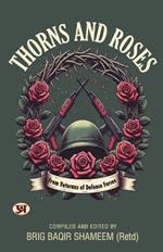 Thorns and Roses: From Veterans of Defence Forces