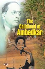 The Childhood of Ambedkar