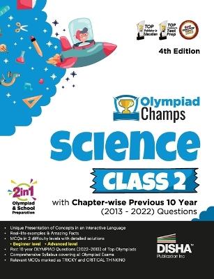 Olympiad Champs Science Class 2 with Chapter-Wise Previous 10 Year (2013 - 2022) Questions Complete Prep Guide with Theory, Pyqs, Past & Practice Exercise - cover