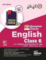 Olympiad Champs English Class 6 with Chapter-Wise Previous 10 Year (2013 - 2022) Questions Complete Prep Guide with Theory, Pyqs, Past & Practice Exercise - cover