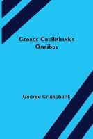 George Cruikshank's Omnibus - George Cruikshank - cover