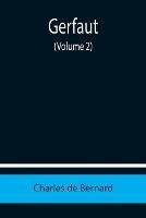 Gerfaut (Volume 2) - Charles De Bernard - cover