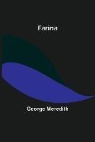 Libro in inglese Farina  - George Meredith
