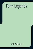 Farm Legends - Will Carleton - cover