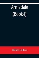 Libro in inglese Armadale (Book-I)  - Wilkie Collins