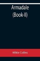 Libro in inglese Armadale (Book-II)  - Wilkie Collins
