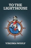 To The Lighthouse - Virginia Woolf - cover