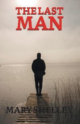 The Last Man - Mary Shelley - cover