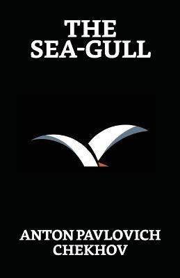 The Sea-Gull - Anton Pavlovich Chekhov - cover