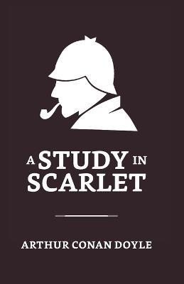 A Study in Scarlet - Arthur Conan Doyle - cover