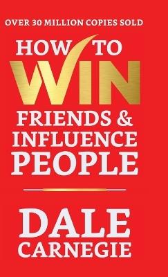 How to Win Friends and Influence People - Dale Carnegie - cover