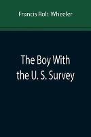 The Boy With the U. S. Survey