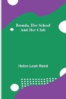 Brenda, Her School and Her Club