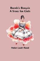 Brenda's Bargain: A Story for Girls