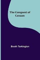 The Conquest of Canaan - Booth Tarkington - cover