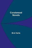 Libro in inglese Condensed Novels  - Bret Harte