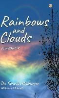 Rainbows and Clouds: A Memoir - Suneeta Mukherjee - cover