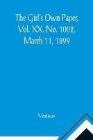 The Girl's Own Paper, Vol. XX. No. 1002, March 11, 1899 - Various - cover