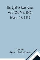 The Girl's Own Paper, Vol. XX. No. 1003, March 18, 1899