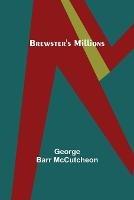 Brewster's Millions - George Barr Mccutcheon - cover