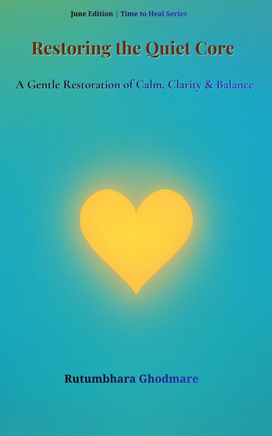 Restoring the Quiet Core