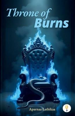 Throne of Burns - Aparnaa Lathikaa - cover