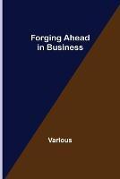 Forging Ahead in Business - Various - cover