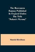 The Buccaneer Farmer Published In England Under The Title Askew's Victory - Harold Bindloss - cover