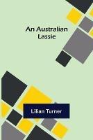 An Australian Lassie - Lilian Turner - cover