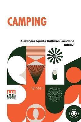 Camping - Alexandra Agusta Gu Lockwine (Biddy) - cover