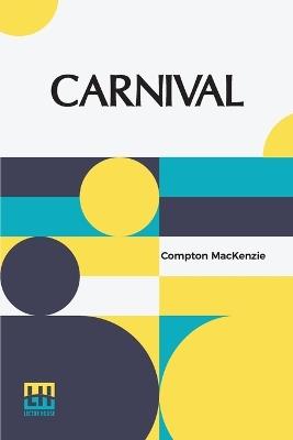 Carnival - Compton MacKenzie - cover