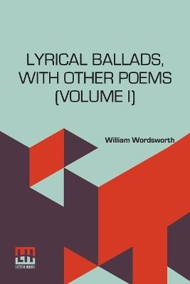 Lyrical Ballads, with Other Poems, 1800, Volume I - William Wordsworth - cover