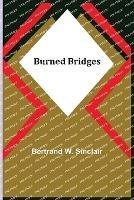 Burned Bridges - Bertrand W Sinclair - cover