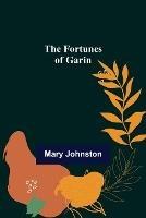 The Fortunes of Garin - Mary Johnston - cover